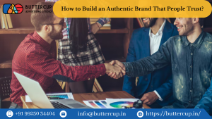 How to Build an Authentic Brand That People Trust
