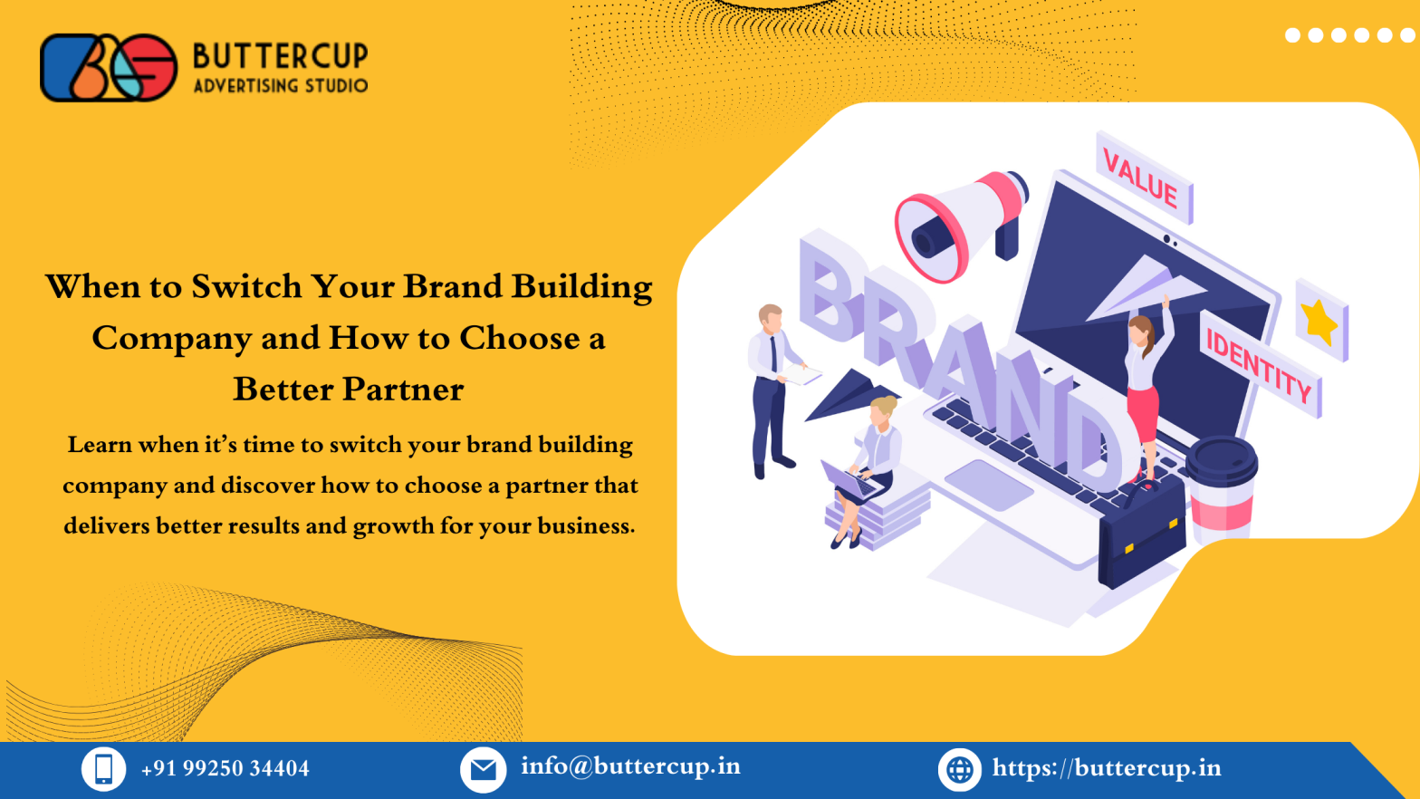 When to Switch Your Brand Building Company and How to Choose a Better Partner