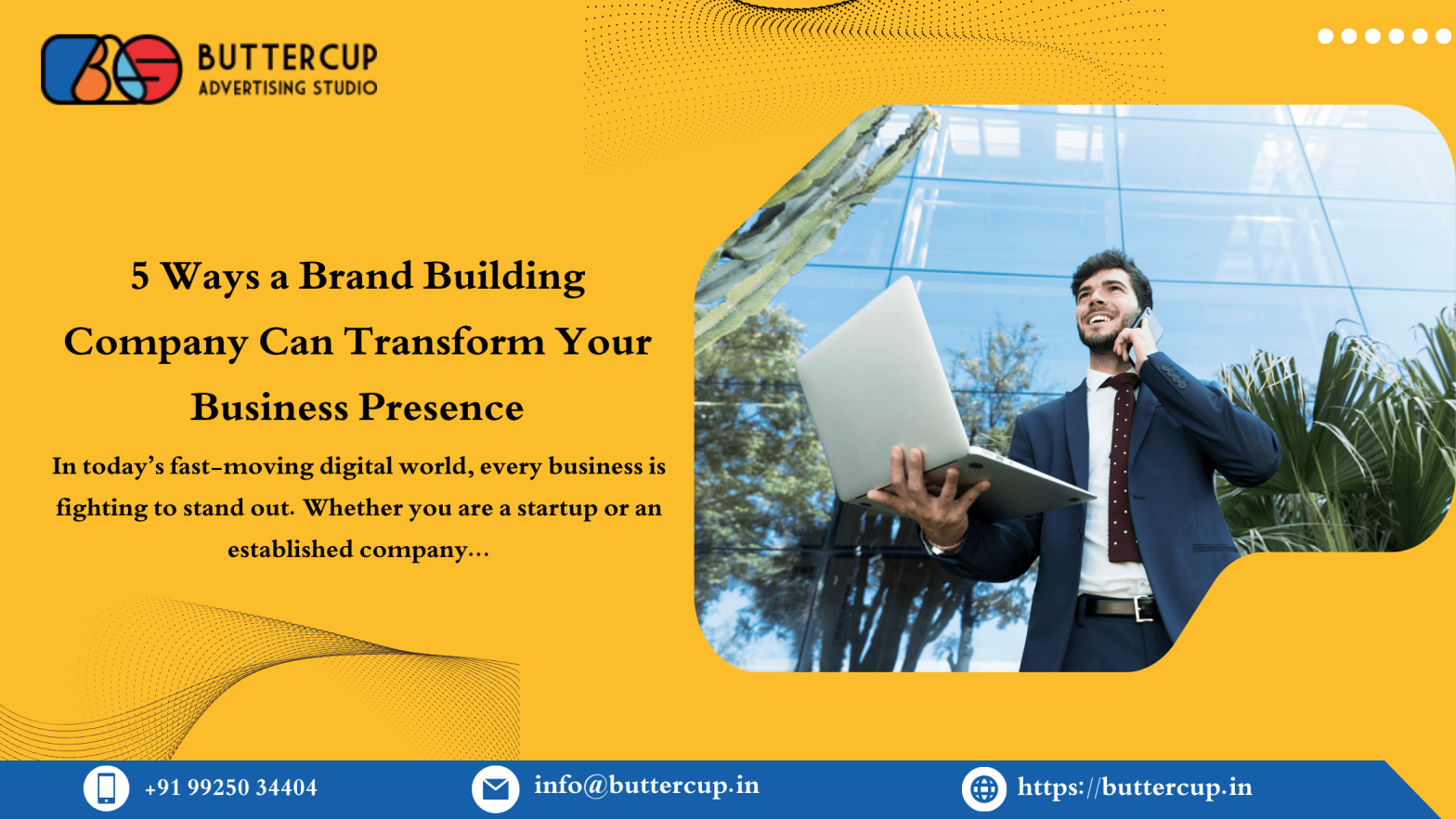 5 Ways a Brand Building Company Can Transform Your Business Presence