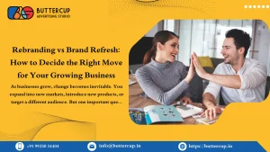 Rebranding vs Brand Refresh: How to Decide the Right Move for Your Growing Business